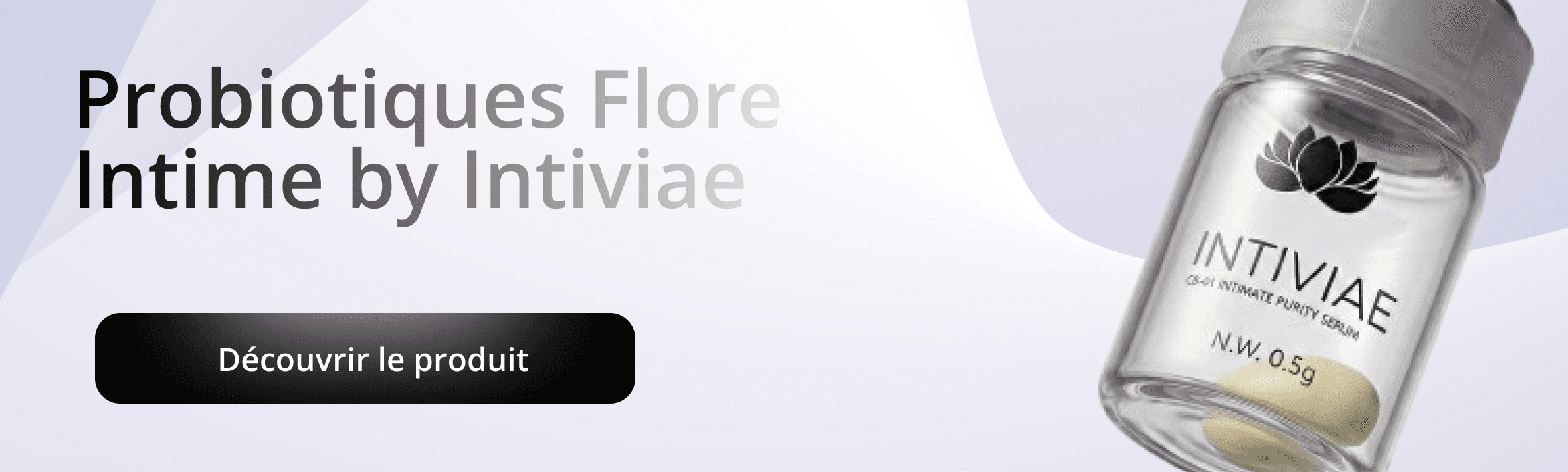 probiotiques flore intime Intiviae pour soutenir l’équilibre de la flore vaginale